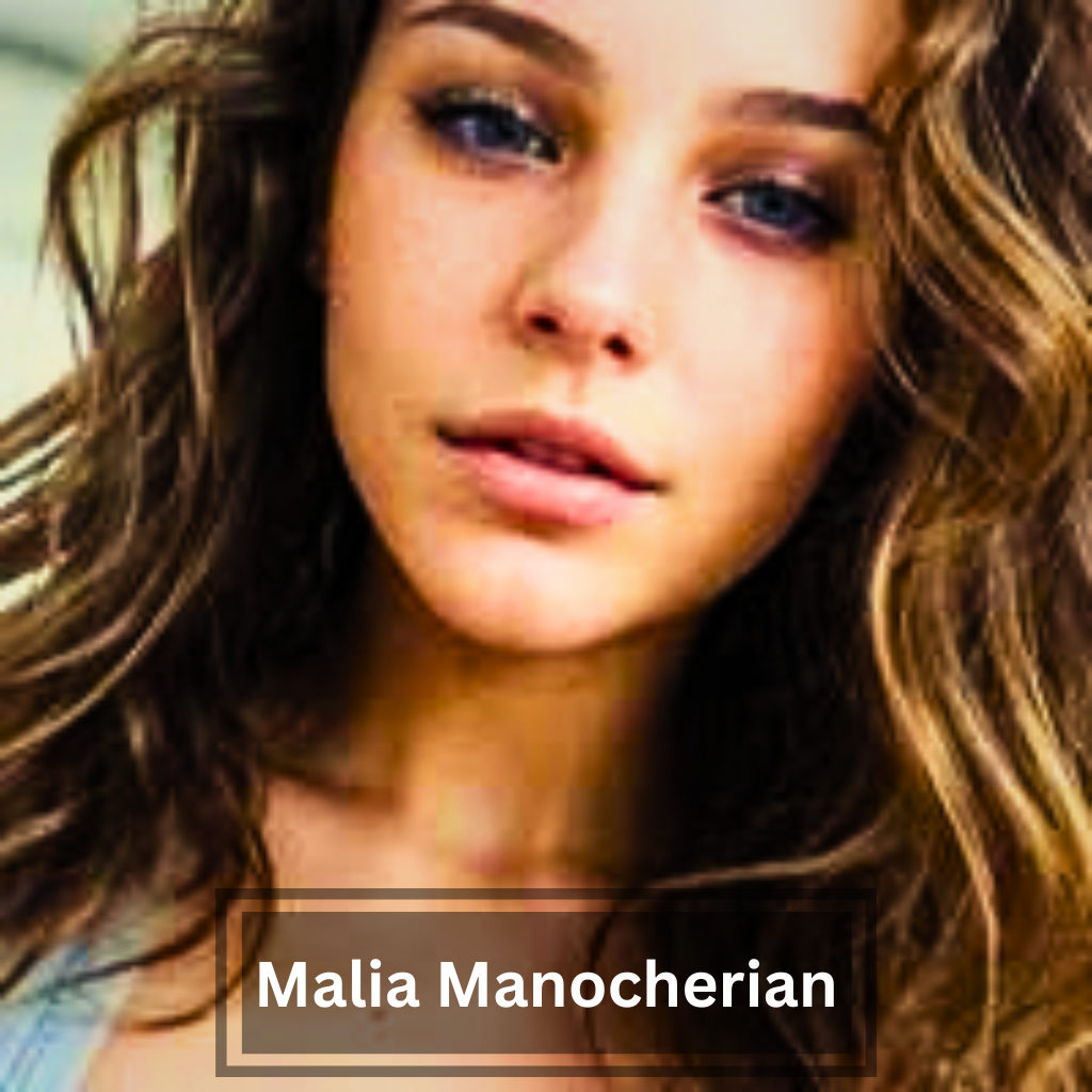 Malia Manocherian