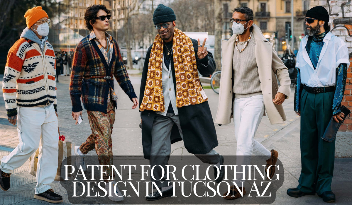 Patent For Clothing Design In Tucson Az